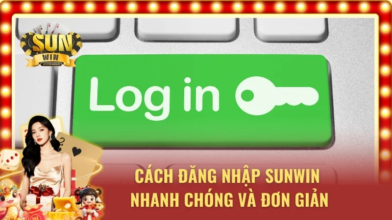 Việc đăng nhập tài khoản Sunwin dễ dàng trên cả máy tính và điện thoại