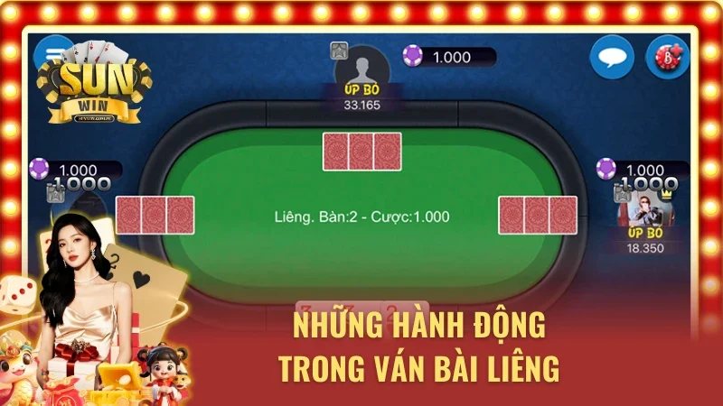 Những hành động trong ván bài liêng online
