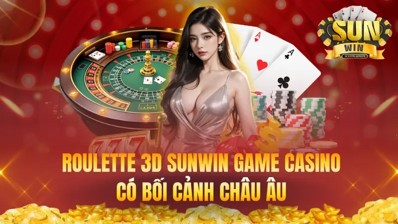 Roulette 3D Sunwin