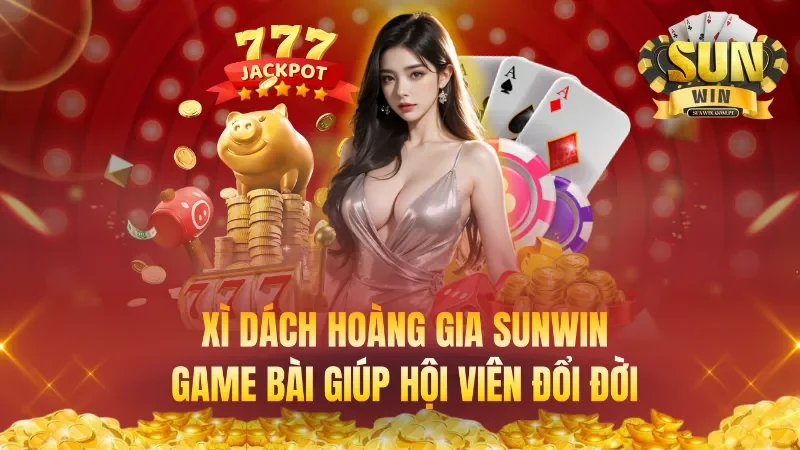 Xì Dách Hoàng Gia