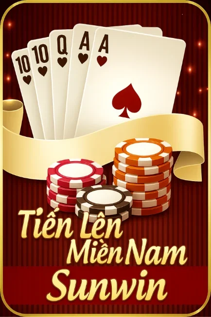 game bài tiến lên miền nam sunwin